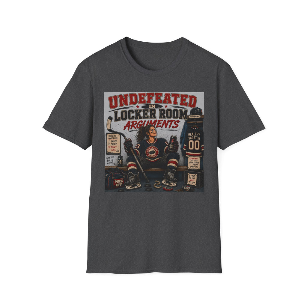 "Undefeated In Locker Room Arguments" Hockey T-Shirt - Female