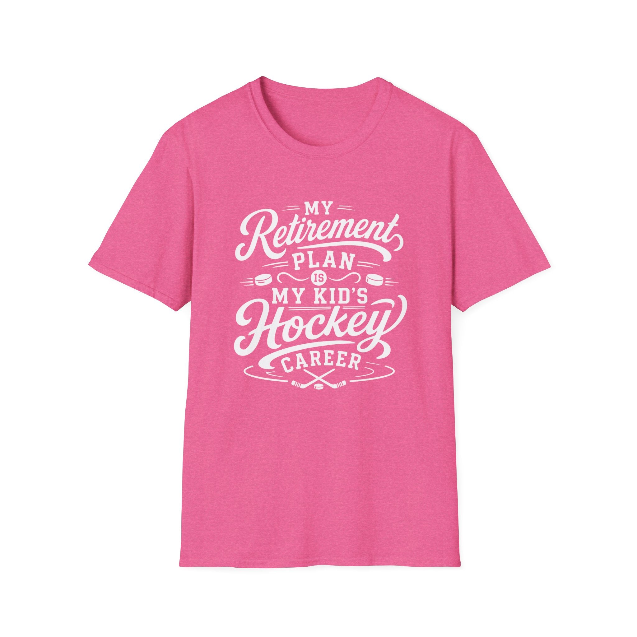 “My Retirement Plan Is My Kid’s Hockey Career” T-shirt
