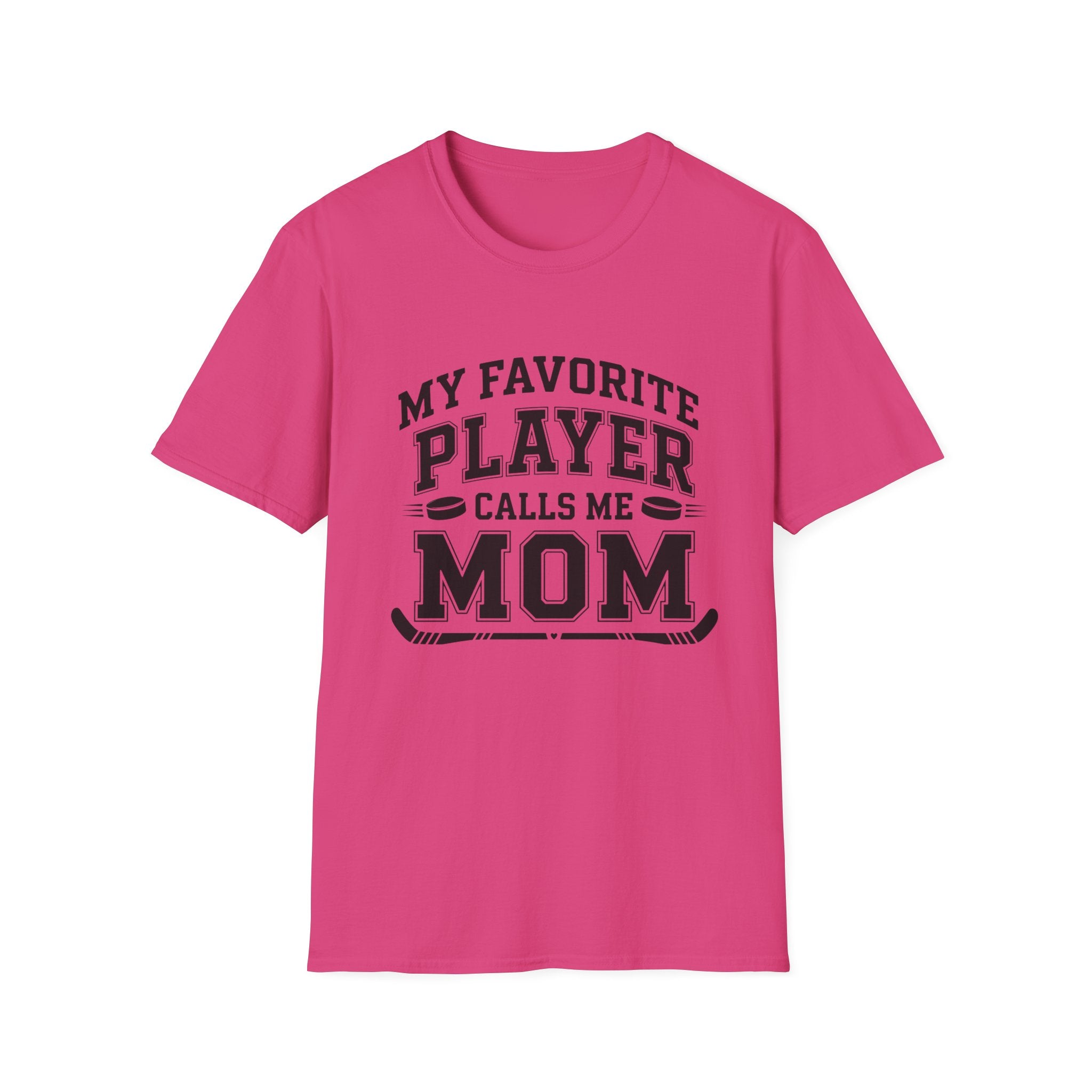 My Favorite Player Calls Me Mom T-shirt