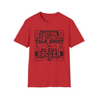 Caution I Will Talk About My Kid's Soccer Game To Anyone T-Shirt - Girl