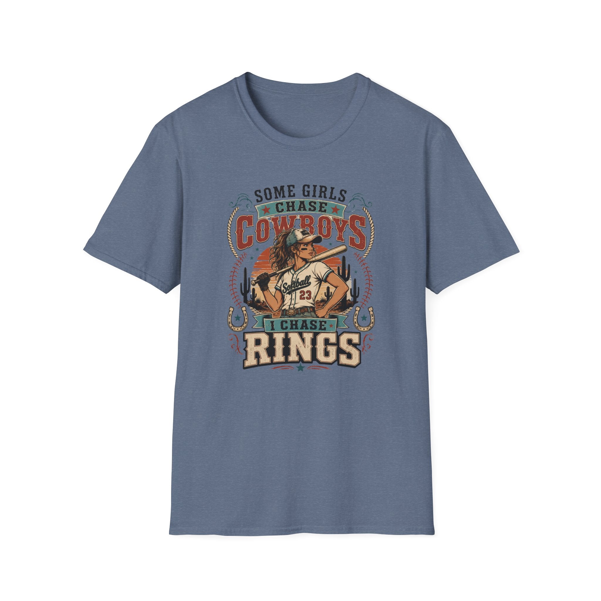 Some Girls Chase Cowboys,  I Chase Rings T-shirt