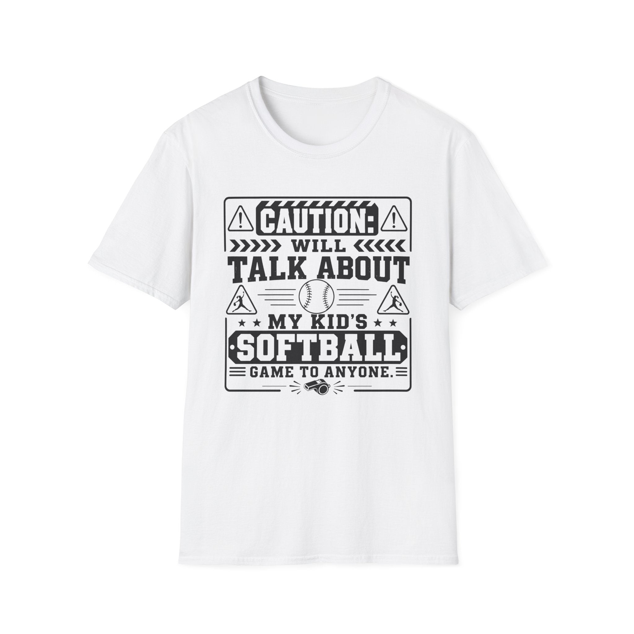 Caution Will Talk about My Kids Softball T-shirt