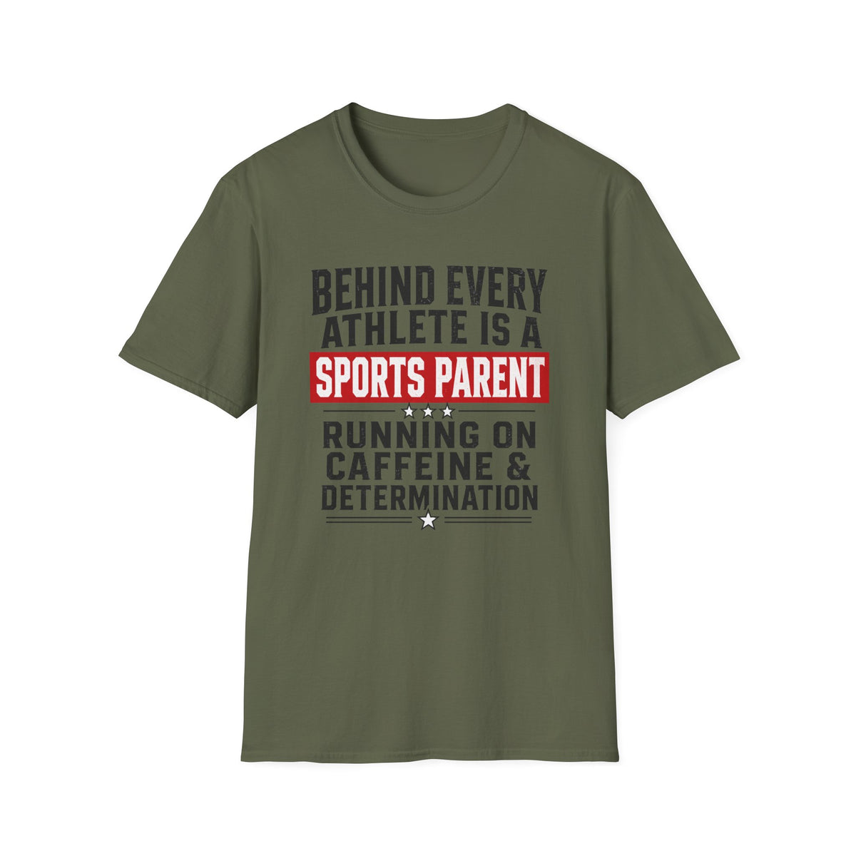 Behind Every Athlete Is A Sports Parent T-Shirt