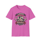"Loud Proud Baseball Mom" w/Bats T-shirt