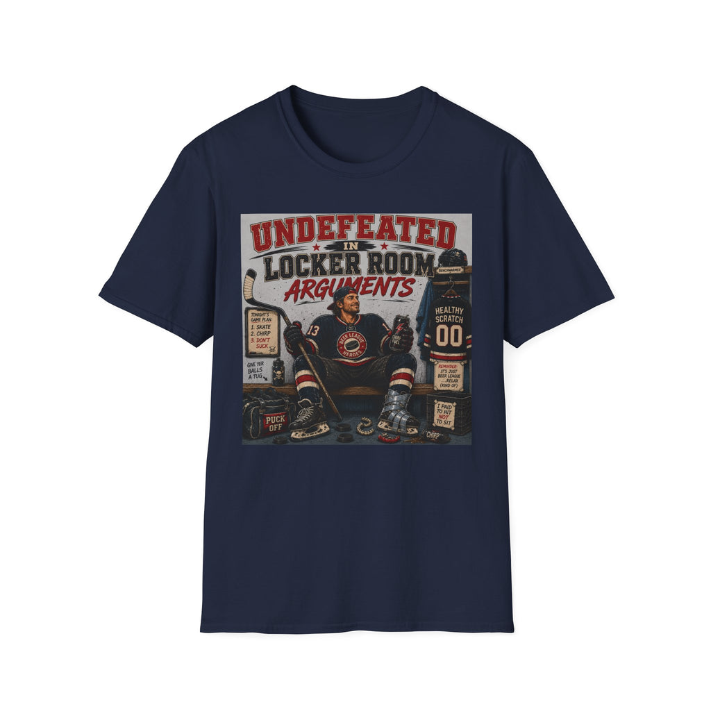 "Undefeated In Locker Room Arguments" Hockey T-Shirt - Male
