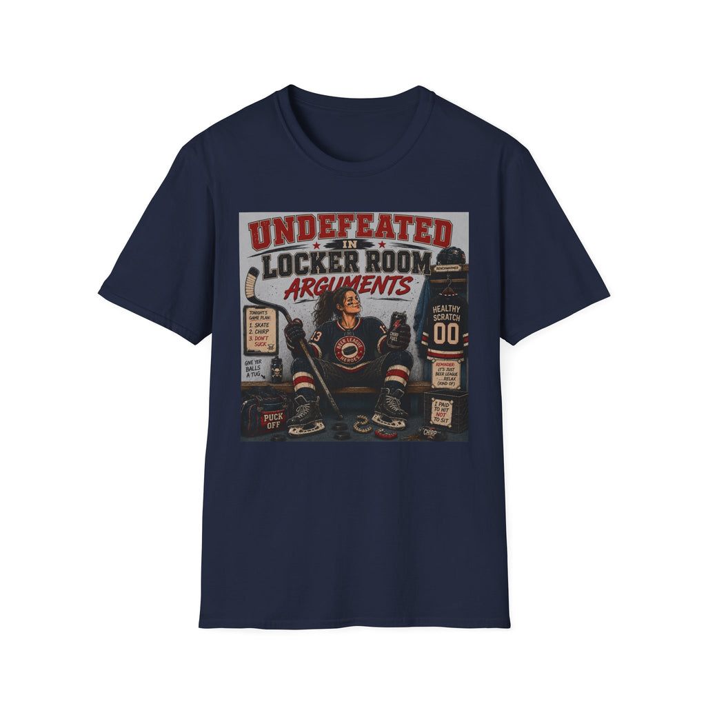 "Undefeated In Locker Room Arguments" Hockey T-Shirt - Female