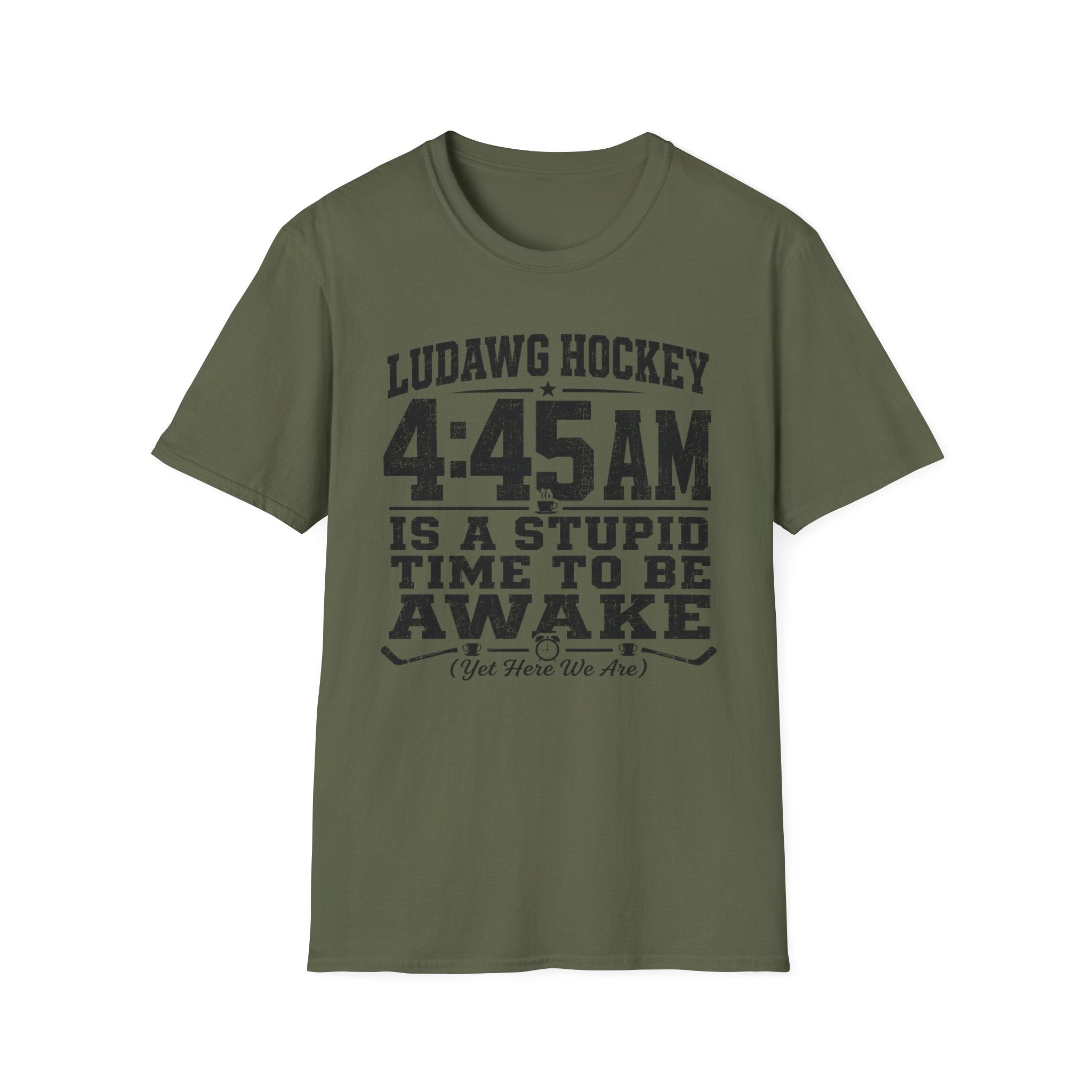 4:45 Is A Stupid Time To Be Awake T-Shirt