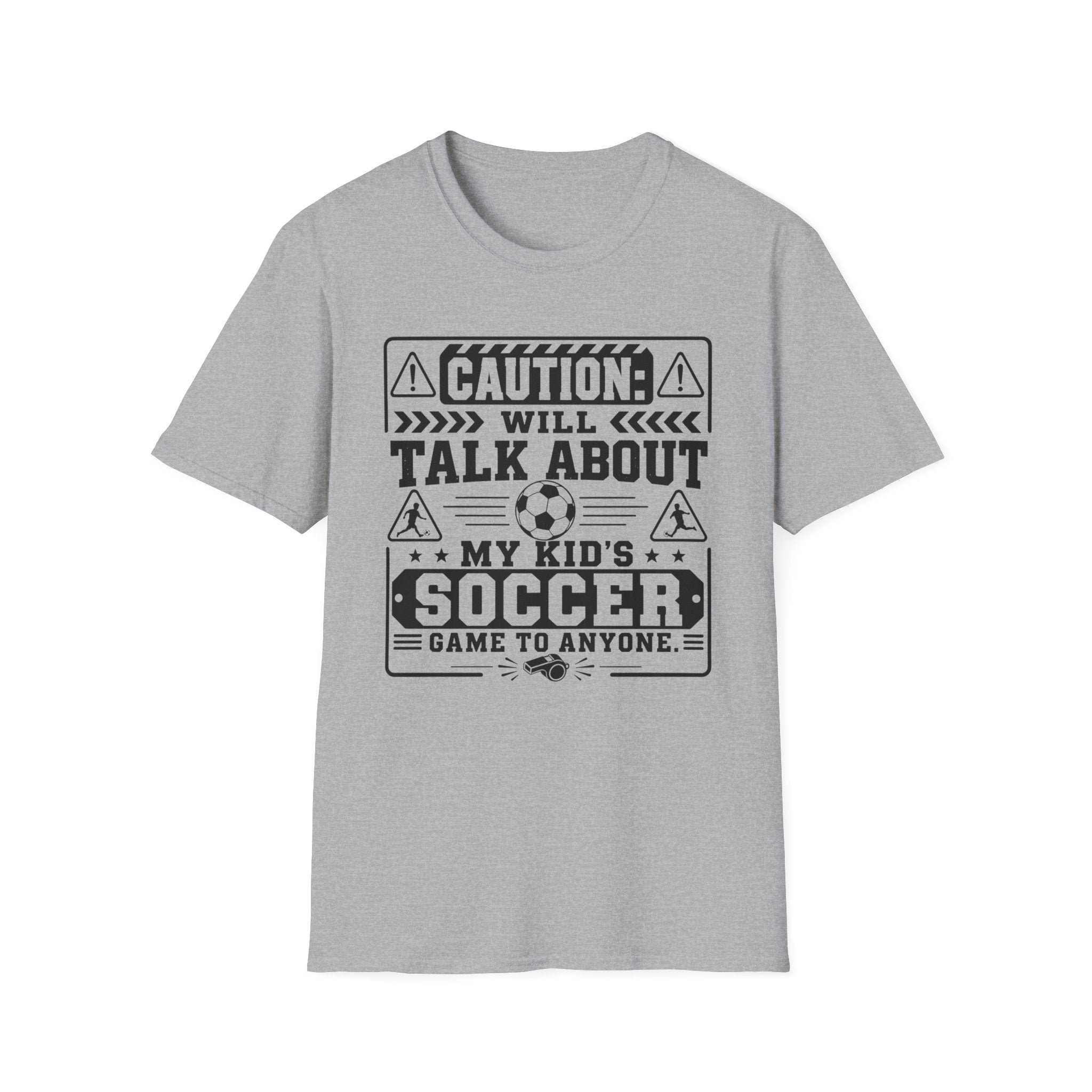 Caution I Will Talk About My Kid's Soccer Game To Anyone T-Shirt - Boy