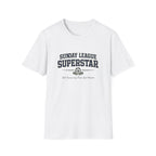 Sunday League Superstar T-Shirt