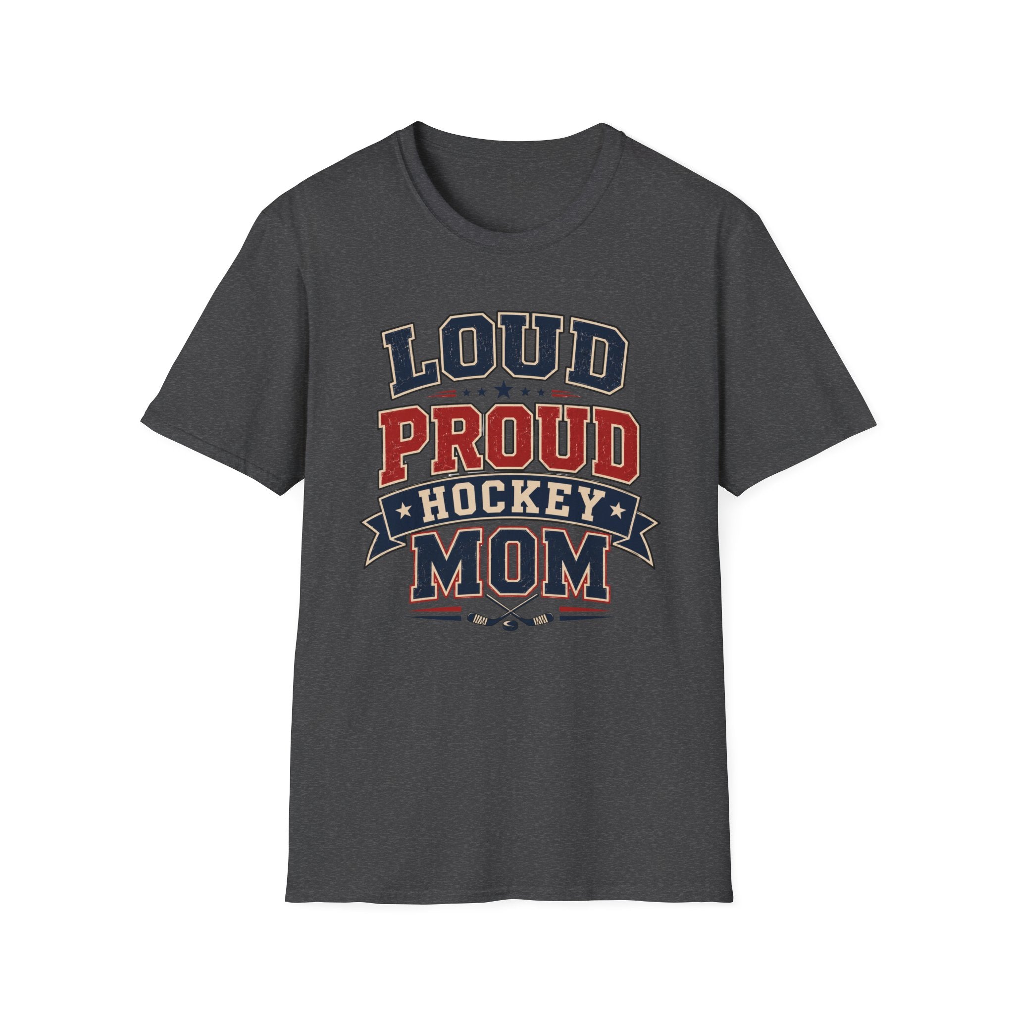 "Loud Proud Hockey Mom" T-shirt