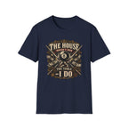 "The House Doesn't Run The Table - I Do" Billiards T-Shirt