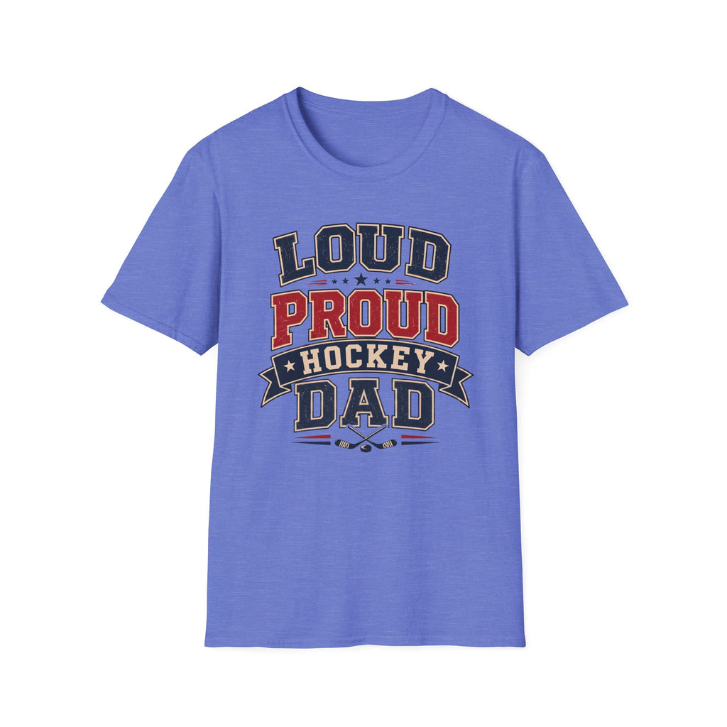 "Loud Proud Hockey Dad" T-shirt