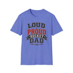 "Loud Proud Hockey Dad" T-shirt