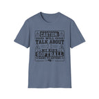 Caution Will Talk about My Kids Softball T-shirt