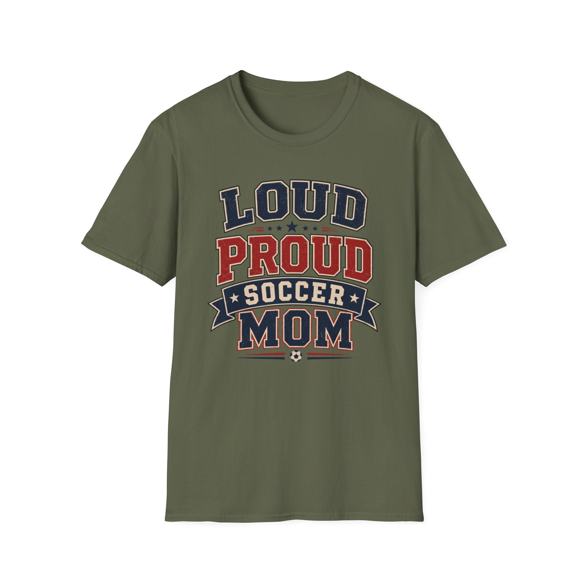 "Loud Proud Soccer Mom" T-Shirt Color