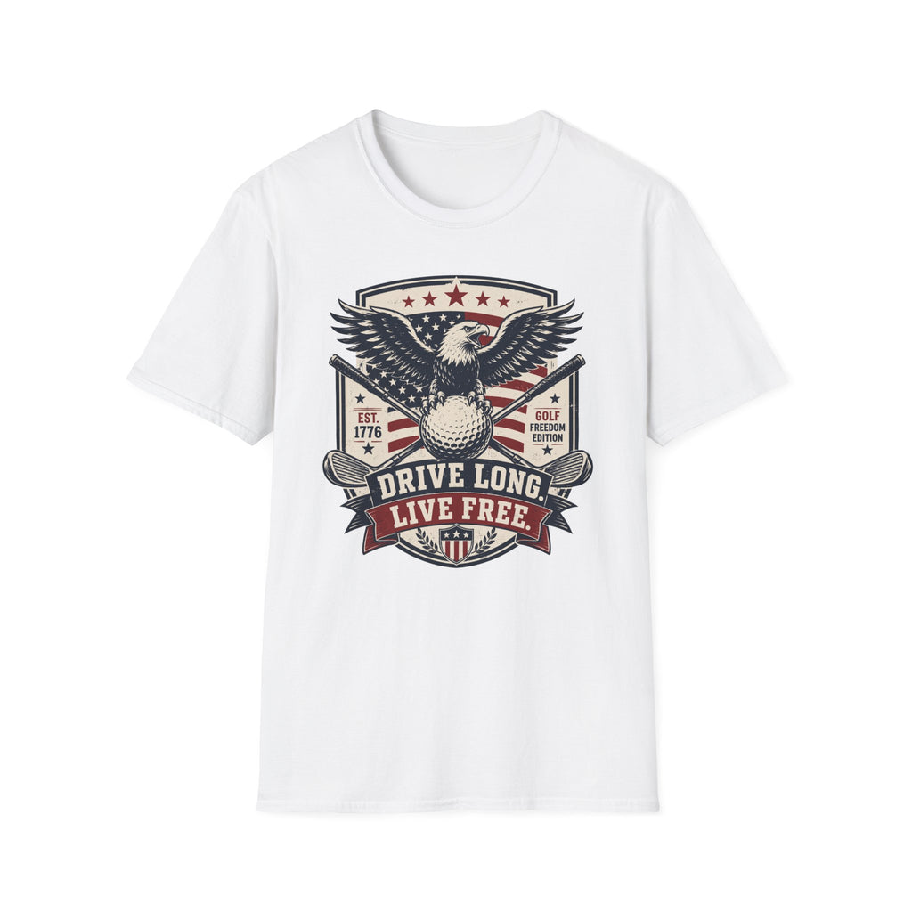 Drive Long Live Free Golf T-Shirt