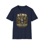 King Of The Corner Pocket T-Shirt