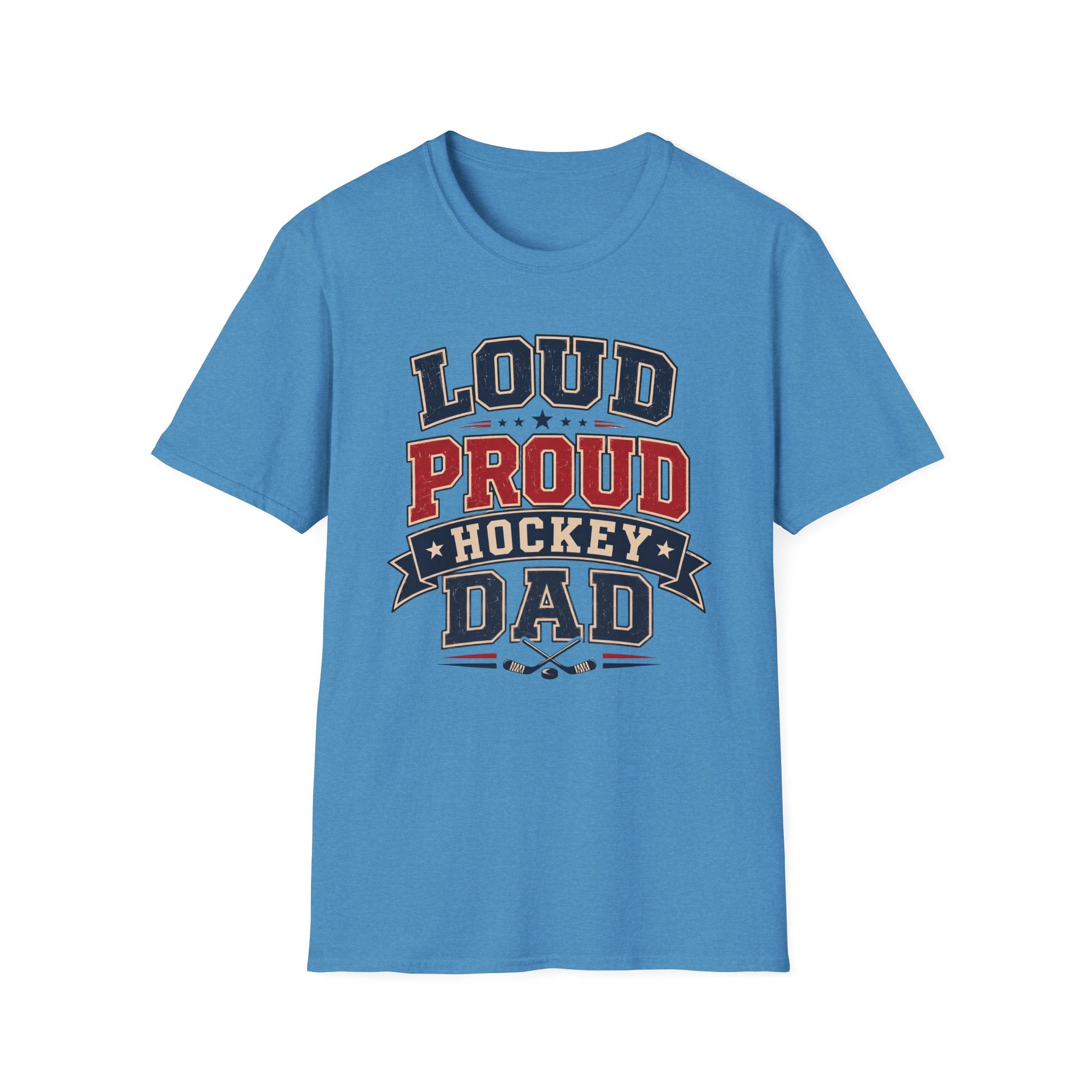 "Loud Proud Hockey Dad" T-shirt