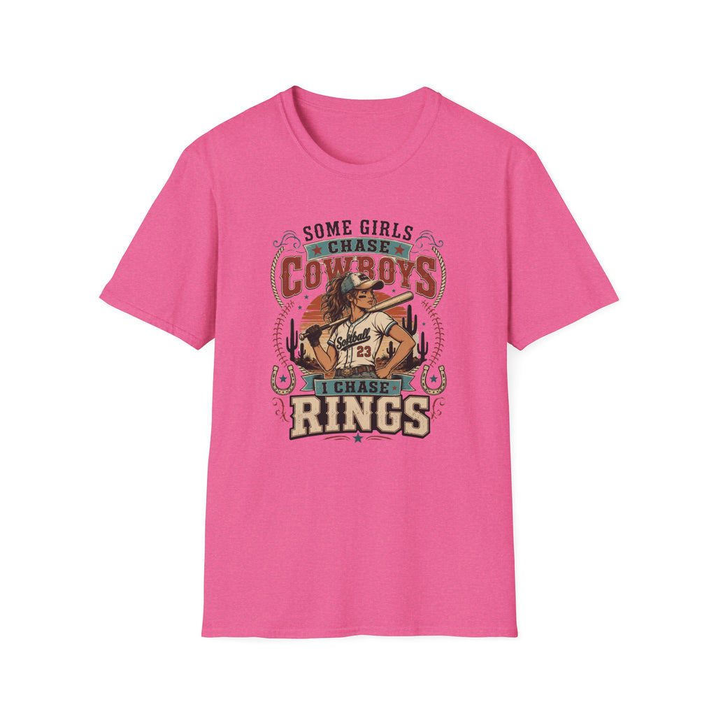 Some Girls Chase Cowboys,  I Chase Rings T-shirt