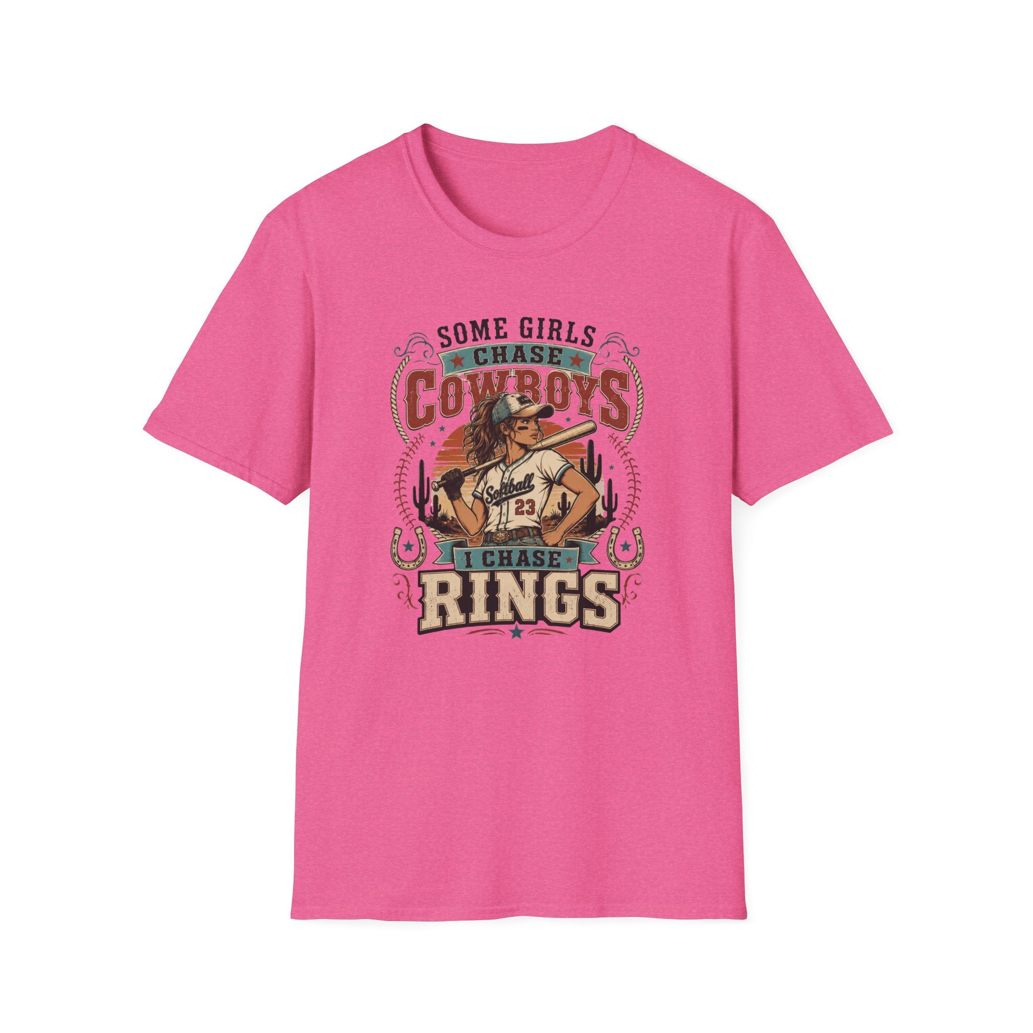 Some Girls Chase Cowboys,  I Chase Rings T-shirt
