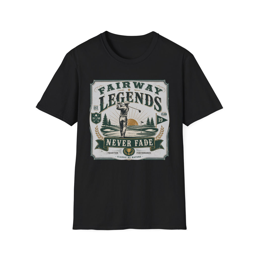 Fairway Legends "Never Fade" T-Shirt