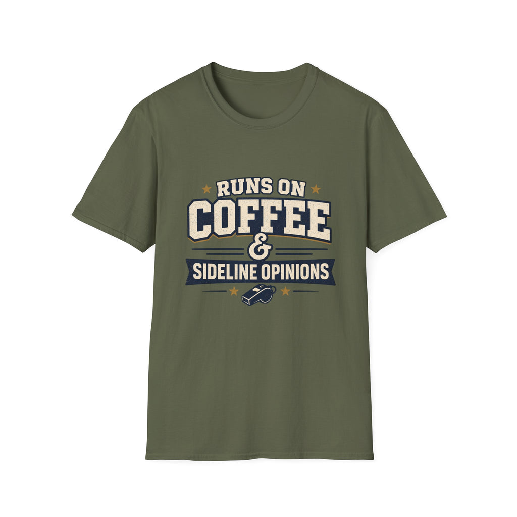 Runs On Coffee and Sideline Opinions T-shirt