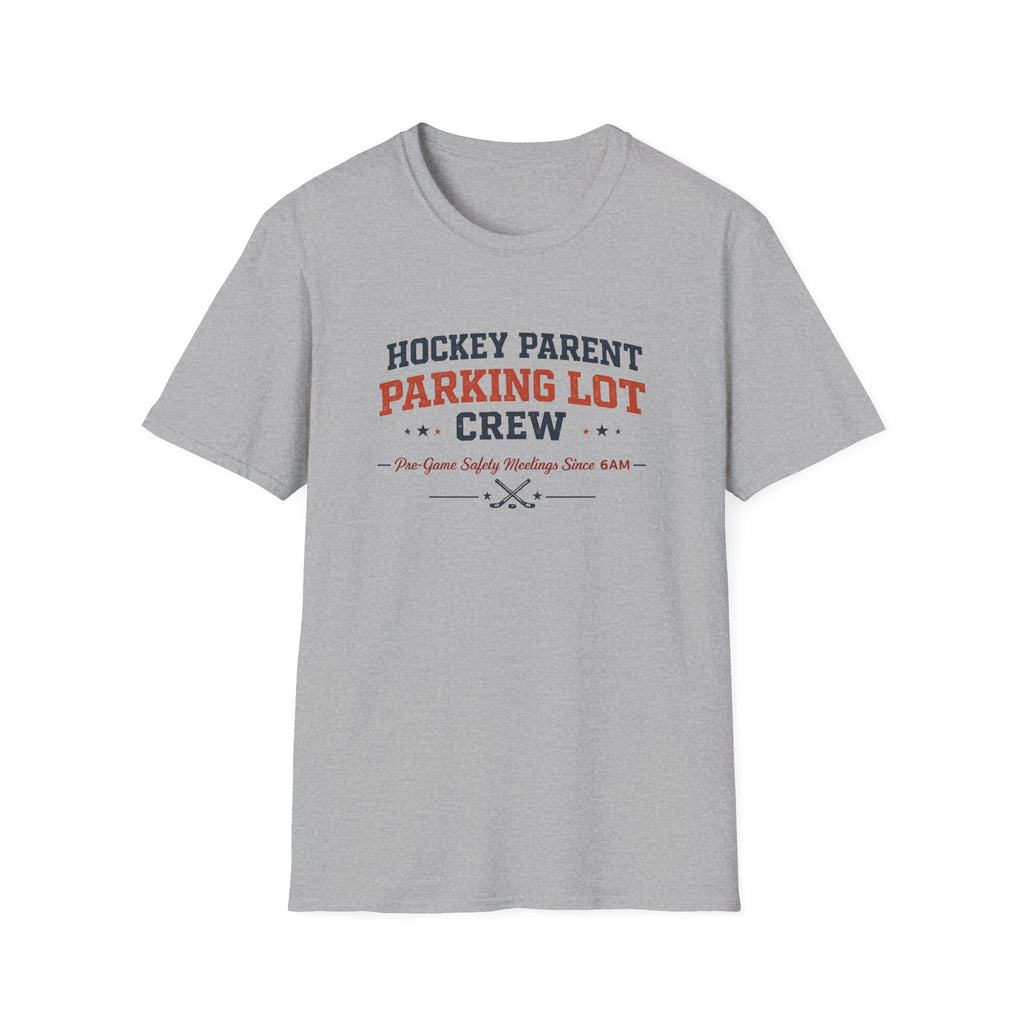 Hockey Parent Parking Lot Crew T-shirt