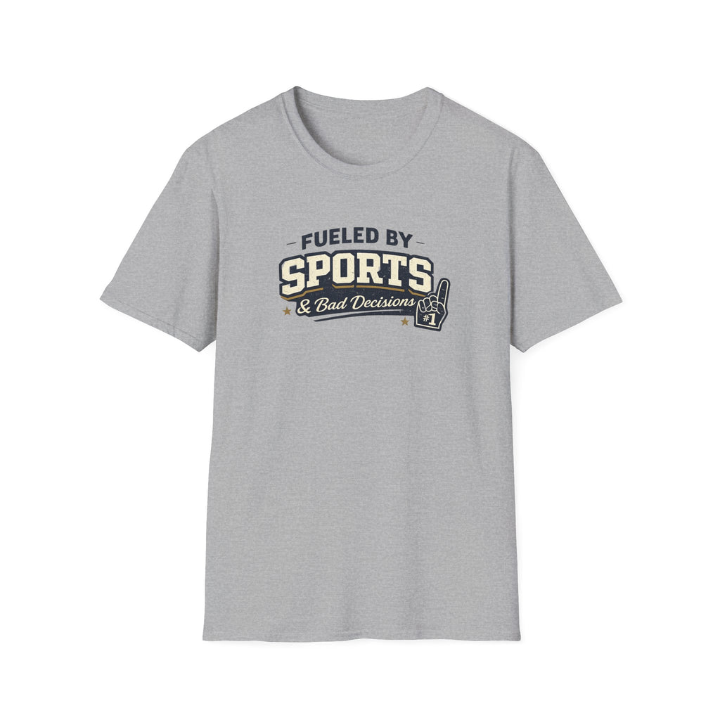 Fueled by Sports & Bad Decisions T-Shirt