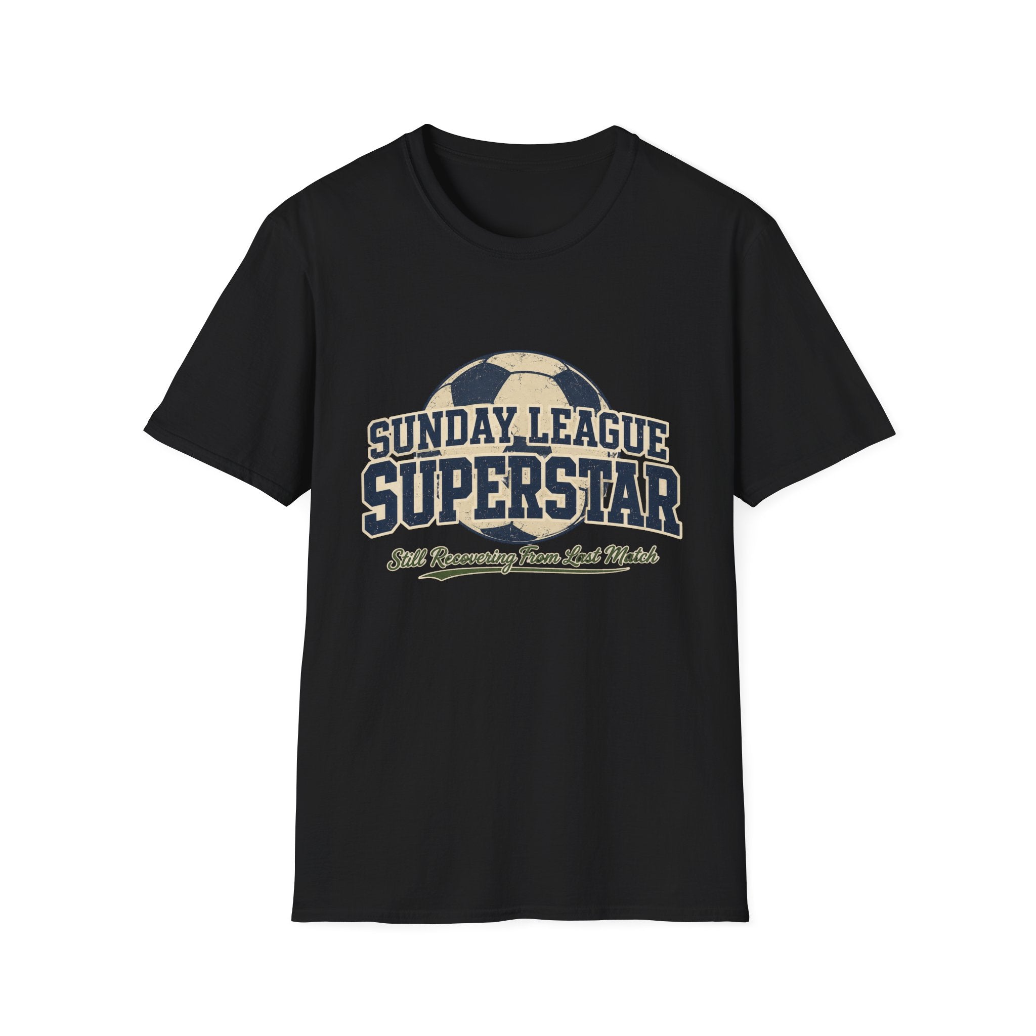 Sunday League Soccer Superstar T-Shirt
