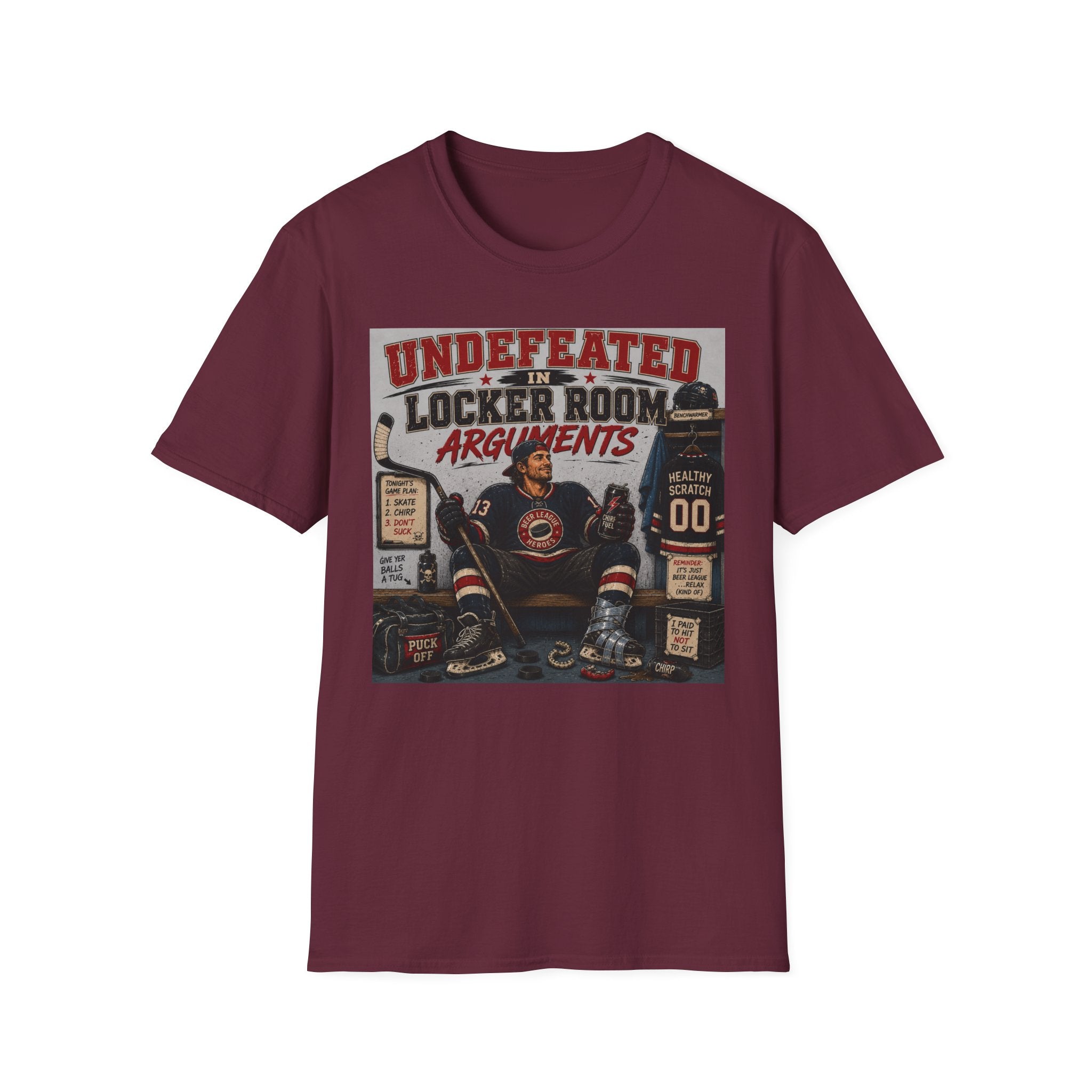 "Undefeated In Locker Room Arguments" Hockey T-Shirt - Male