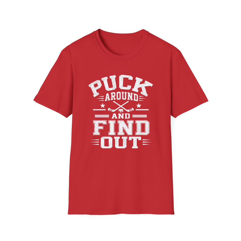 Puck Around & Find Out T-Shirt