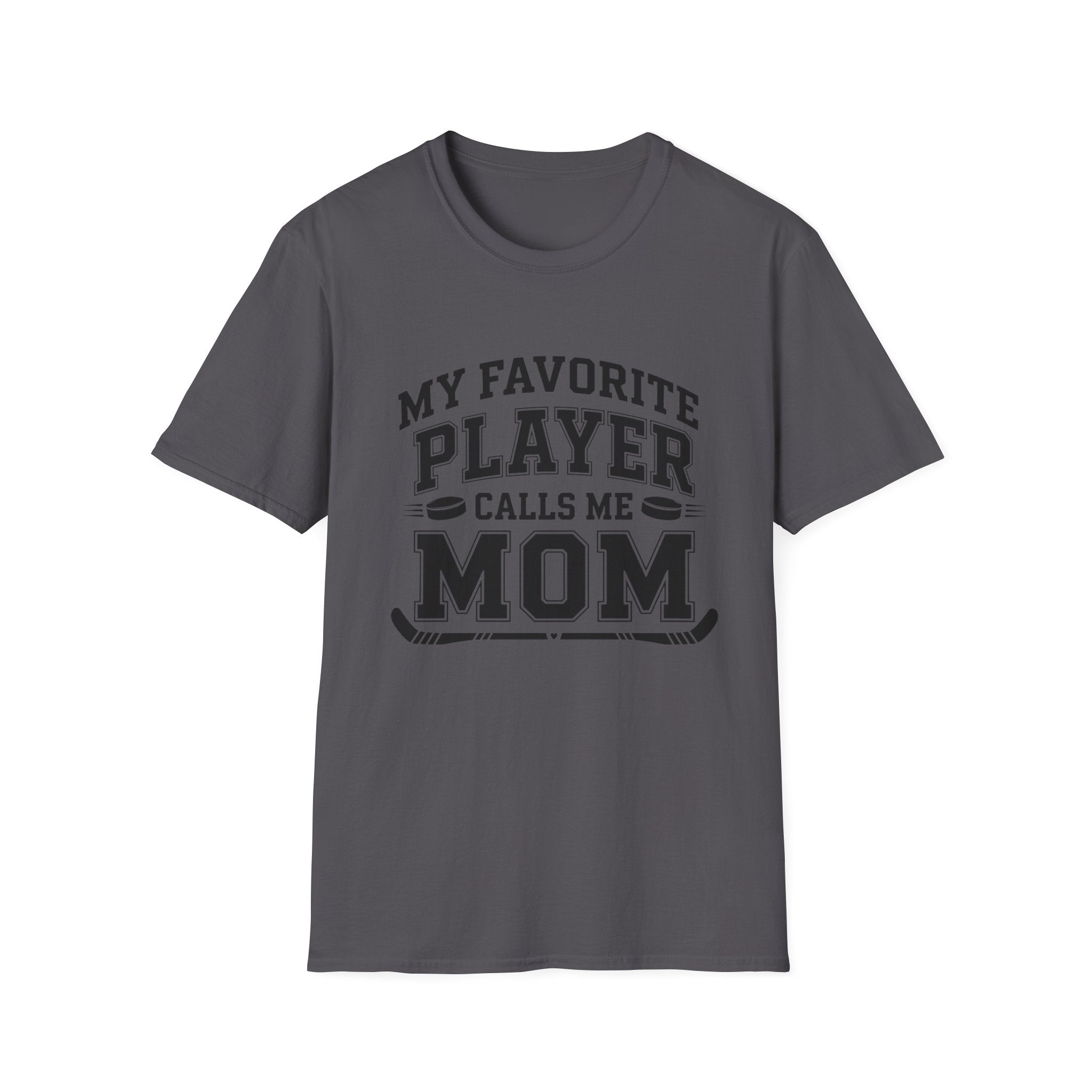 My Favorite Player Calls Me Mom T-shirt