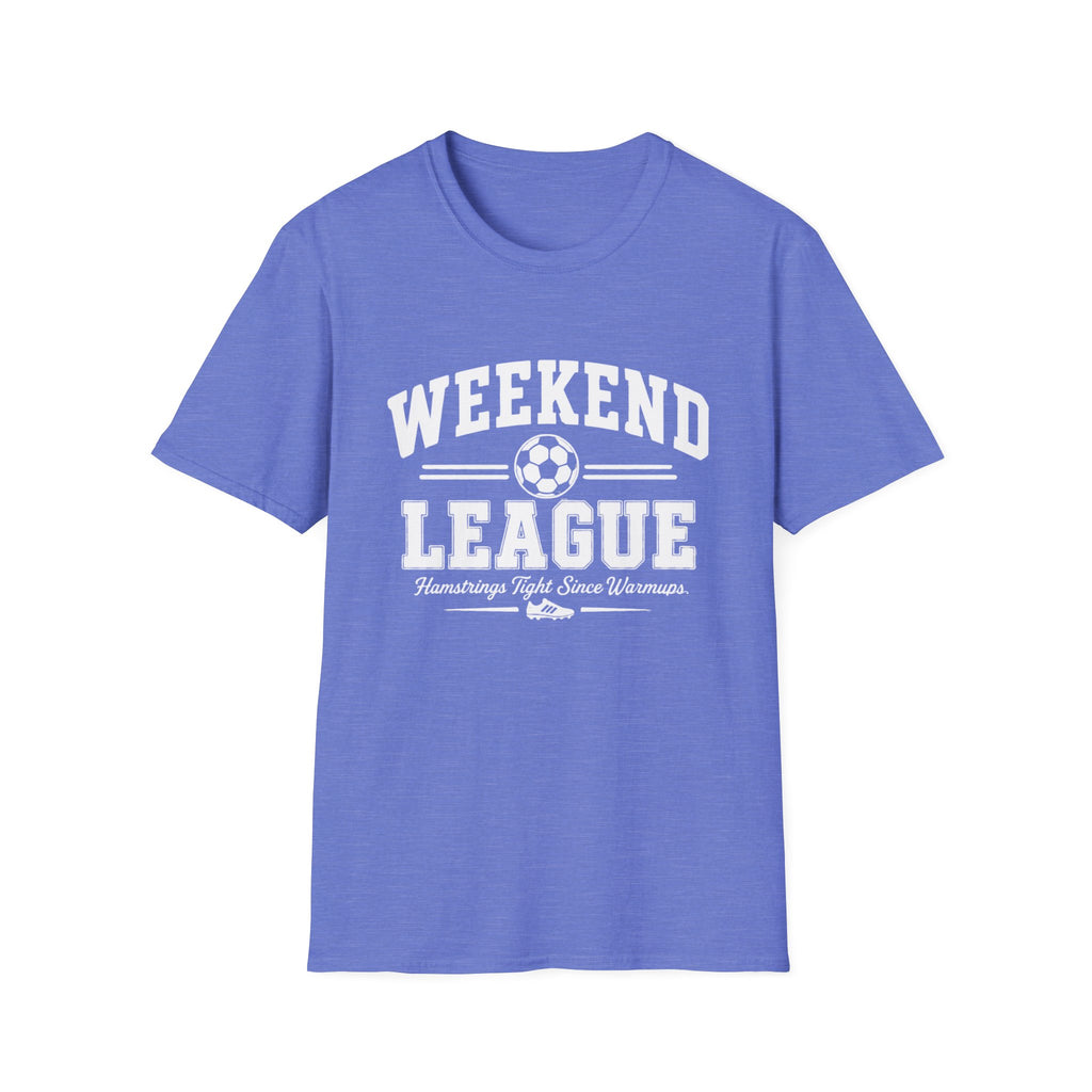Soccer Weekend League Pulled Hamstrings T-shirt