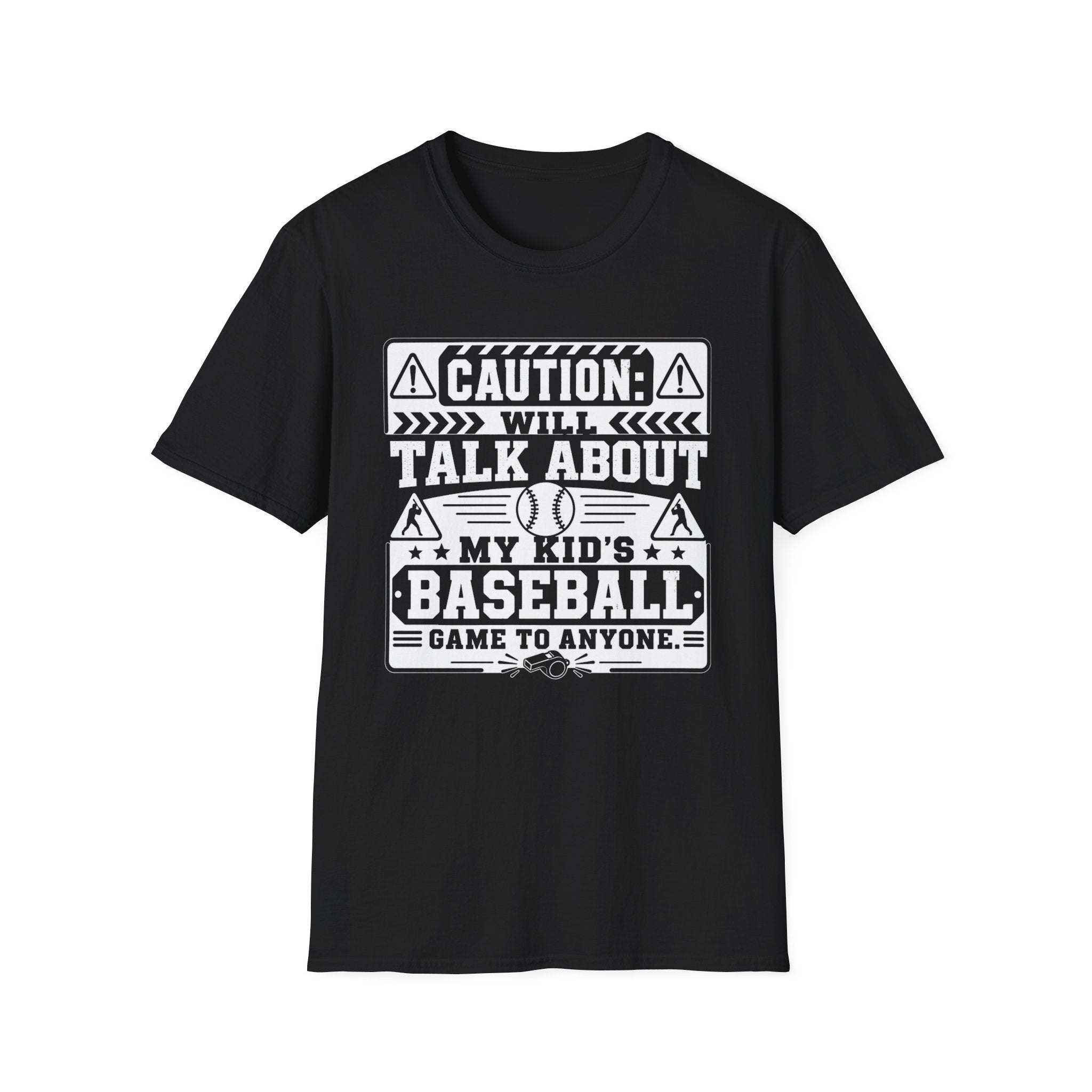 Caution Will Talk About My Kids Baseball Game T-shirt