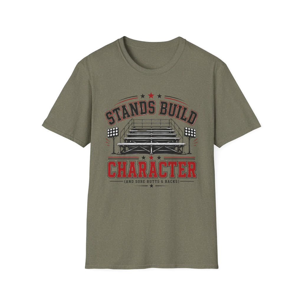 Stands Build Character T-Shirt