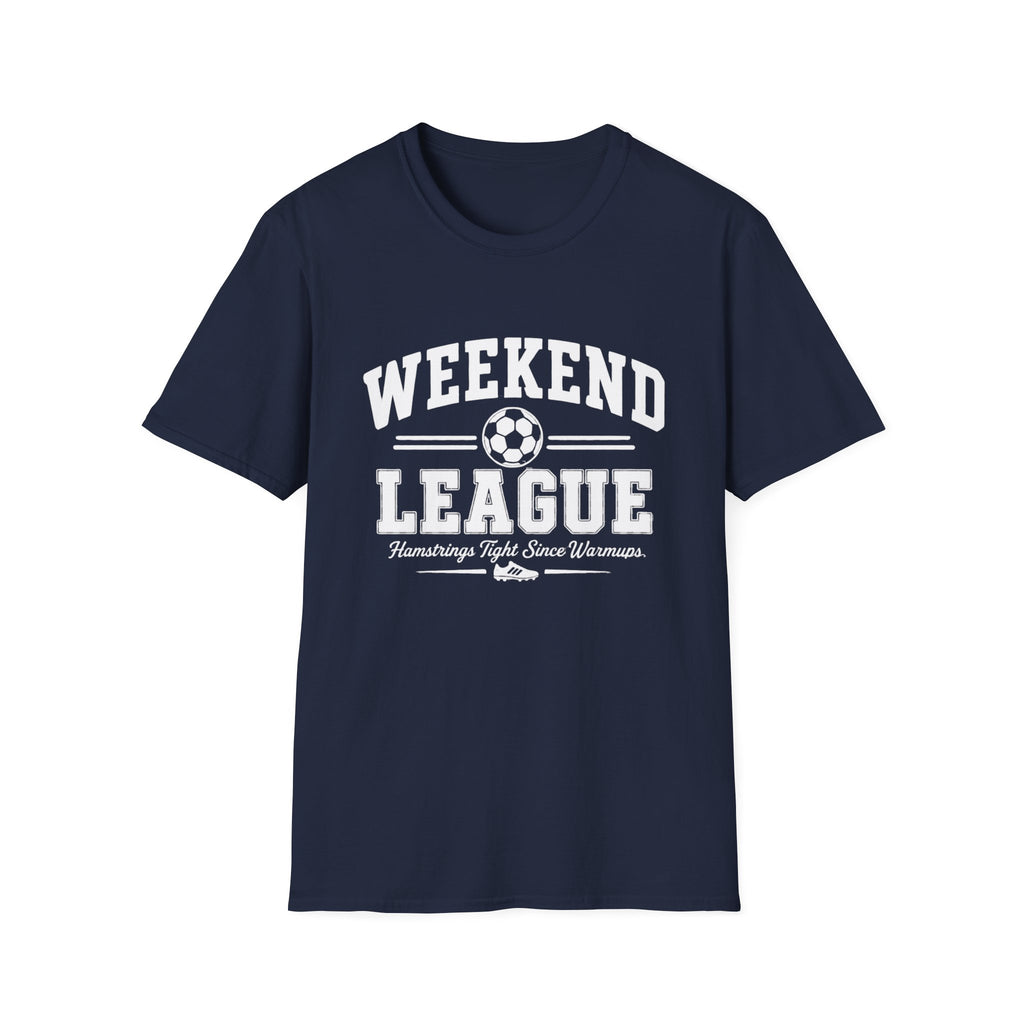 Soccer Weekend League Pulled Hamstrings T-shirt
