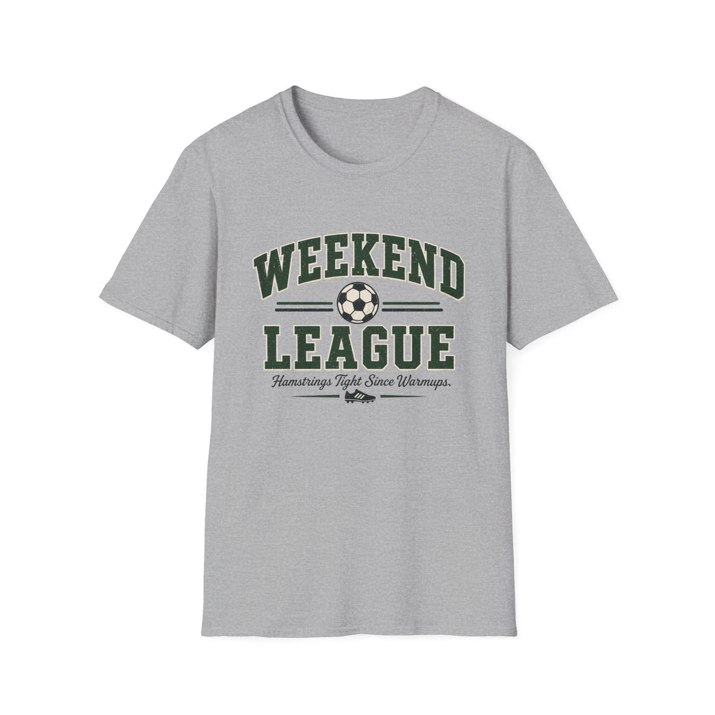 Soccer Weekend League Pulled Hamstrings T-shirt