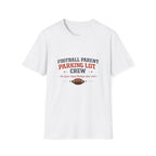 Football Parent Parking Lot Crew T-shirt