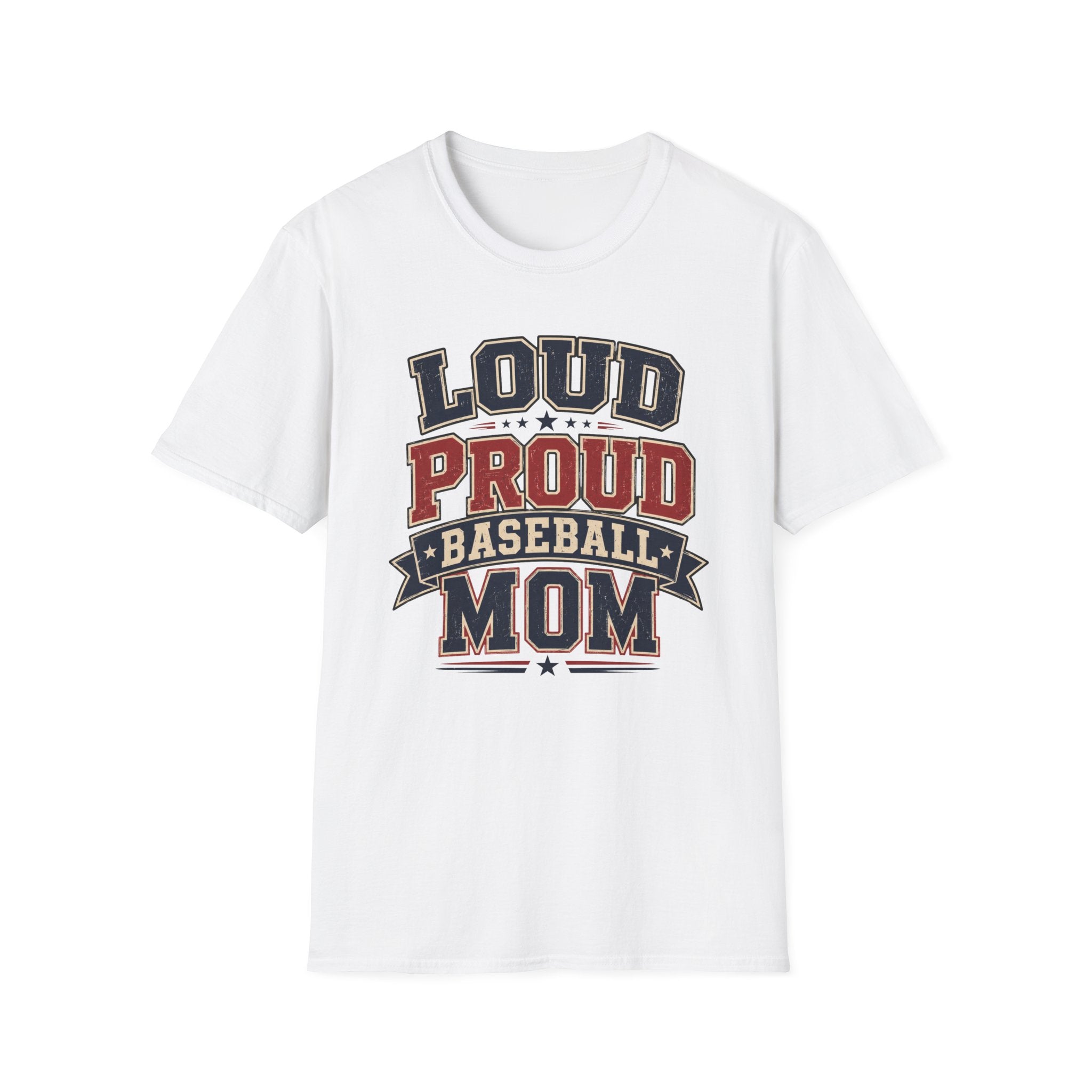 "Loud Proud Baseball Mom" T-shirt