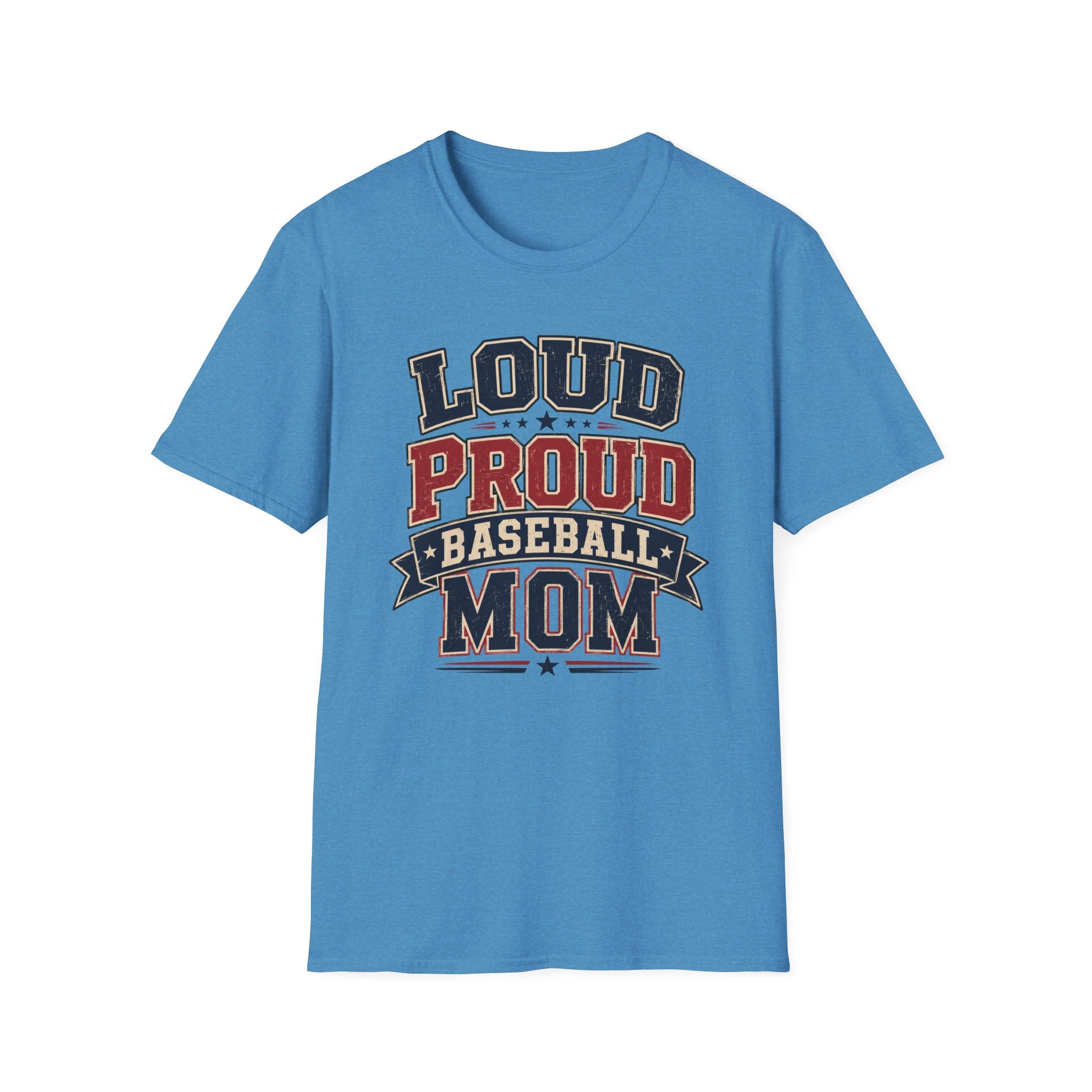 "Loud Proud Baseball Mom" T-shirt