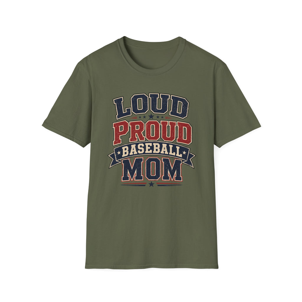 "Loud Proud Baseball Mom" T-shirt