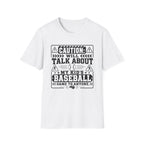 Caution Will Talk About My Kids Baseball Game T-shirt