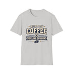 Runs On Coffee and Sideline Opinions T-shirt