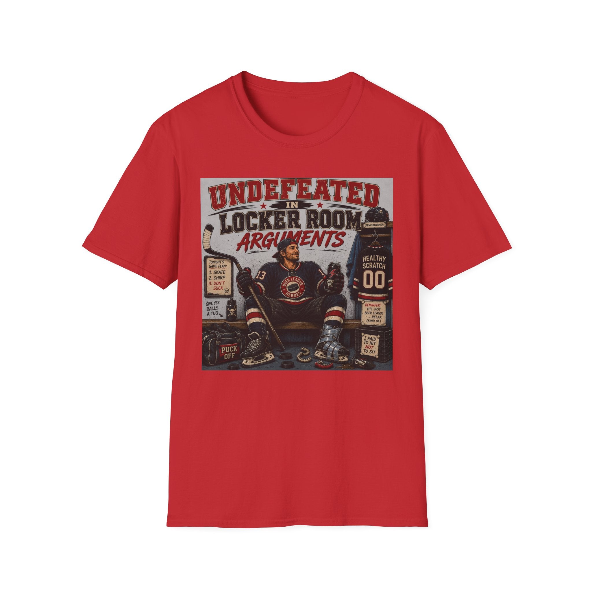 "Undefeated In Locker Room Arguments" Hockey T-Shirt - Male