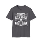 Caution I Will Talk About My Kid's Soccer Game To Anyone T-Shirt - Boy