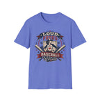 "Loud Proud Baseball Mom" w/Bats T-shirt