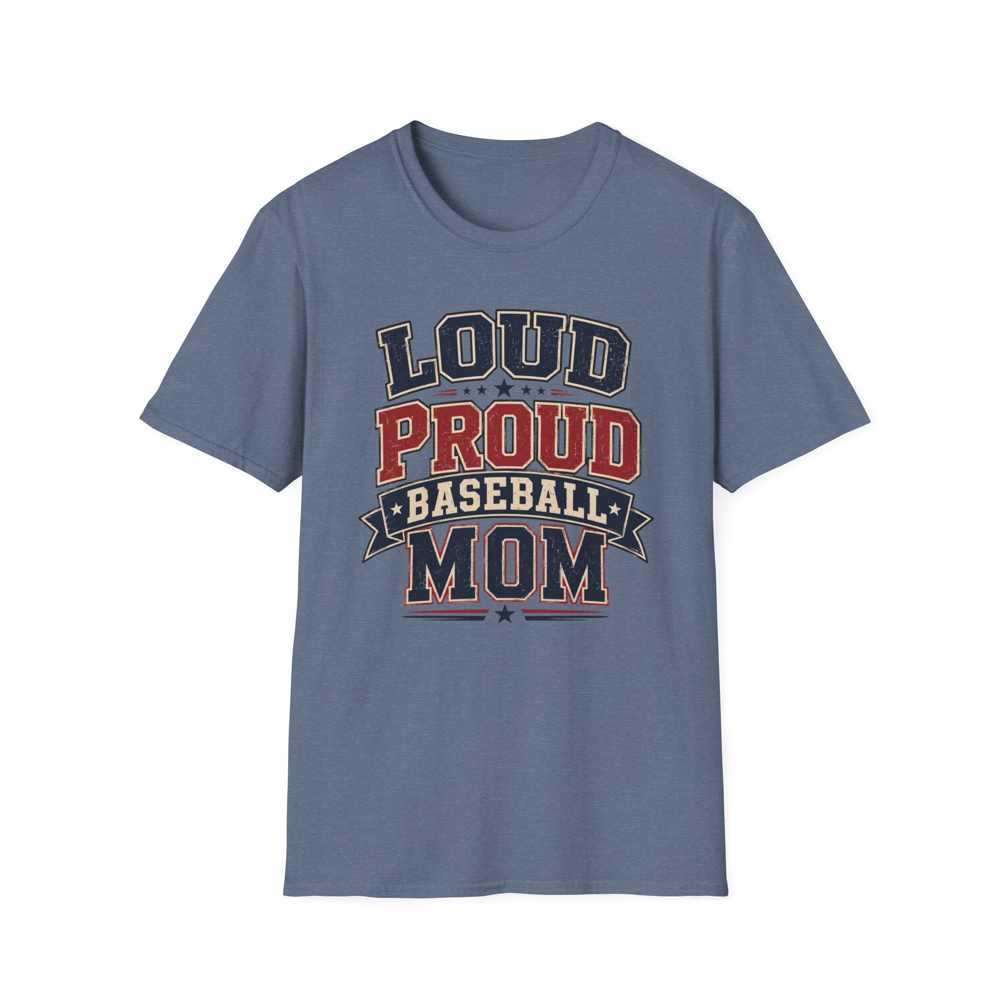 "Loud Proud Baseball Mom" T-shirt