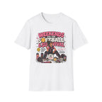 Weekends Are for Softball & Survival T-shirt