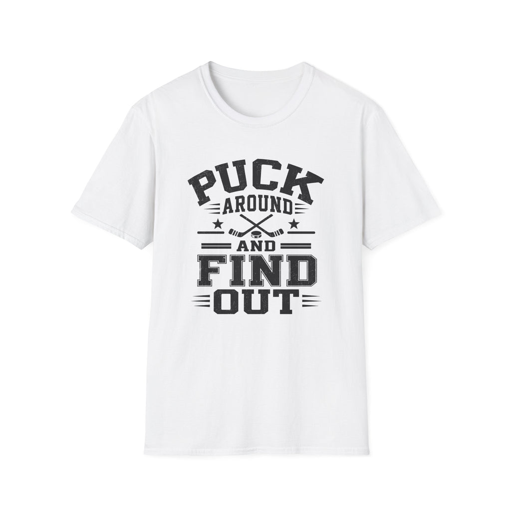 Puck Around & Find Out T-Shirt