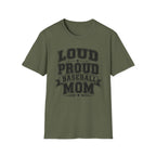 "Loud Proud Baseball Mom" B&W T-shirt